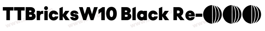 TTBricksW10 Black Re字体转换